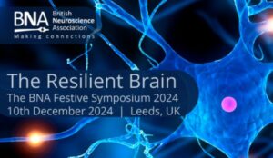 Image for BNA Festive Symposium 2024: The Resilient Brain